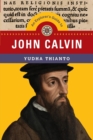 An Explorer`s Guide to John Calvin - Book