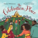 The Celebration Place – God`s Plan for a Delightfully Diverse Church - Book