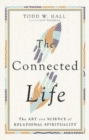 The Connected Life – The Art and Science of Relational Spirituality - Book