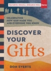 Discover Your Gifts – Celebrating How God Made You and Everyone You Know - Book