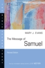 The Message of Samuel : Personalities, Potential, Politics and Power - eBook