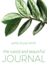 The Good and Beautiful Journal - Book