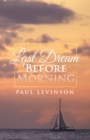 Last Dream Before Morning - eBook