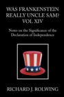 Was Frankenstein Really Uncle Sam? : Notes on the Significance of the Declaration of Independence - eBook