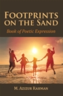 Footprints on the Sand : Book of Poetic Expression - eBook