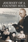 Journey of a Country Soul : The Life & Ministry of Monsignor Felix N. Pitt, Kentucky'S Preeminent Catholic Educator of the 20Th Century - eBook