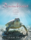 Remembrances : A Written and Illustrated Coloring Book for Adults - eBook