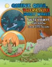 Queenie Quail, Valerie Vole  and Wally Whale - eBook