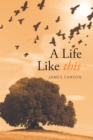 A Life Like This - eBook