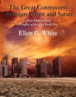 The Great Controversy Between Christ and Satan : Conflict of the Ages Book Five - eBook