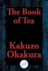 Book of Tea : With Linked Table of Contents - eBook