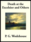 Death at the Excelsior : And Others - eBook