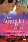 Her Australian Cattle Baron - eBook