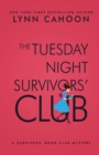 Tuesday Night Survivors' Club - Book