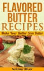 Flavored Butter Recipes - eBook