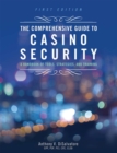 The Comprehensive Guide to Casino Security : A Handbook of Tools, Strategies, and Training - Book