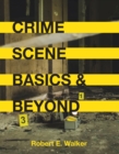 Crime Scene Basics and Beyond - Book