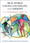 Real-World Couple Counseling and Therapy : An Introductory Guide - Book