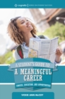 A Student's Guide to a Meaningful Career - eBook