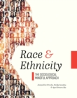 Race & Ethnicity : The Sociological Mindful Approach - Book