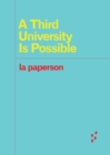 A Third University Is Possible - Book