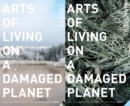 Arts of Living on a Damaged Planet : Ghosts and Monsters of the Anthropocene - Book