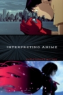 Interpreting Anime - Book