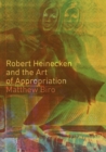 Robert Heinecken and the Art of Appropriation - Book