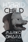 Hybrid Child : A Novel - Book
