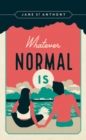Whatever Normal Is - Book