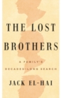 The Lost Brothers : A Family's Decades-Long Search - Book
