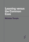 Learning versus the Common Core - Book