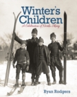 Winter's Children : A Celebration of Nordic Skiing - Book