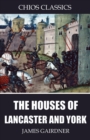 The Houses of Lancaster and York - eBook