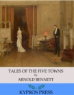 Tales of the Five Towns - eBook