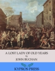 A Lost Lady of Old Years - eBook