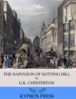 The Napoleon of Notting Hill - eBook