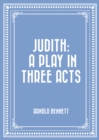 Judith: A Play in Three Acts - eBook