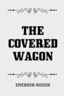 The Covered Wagon - eBook
