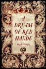 A Dream of Red Hands - eBook