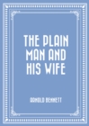 The Plain Man and His Wife - eBook