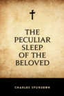 The Peculiar Sleep of the Beloved - eBook