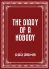 The Diary of a Nobody - eBook