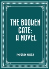 The Broken Gate: A Novel - eBook