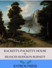 Racketty-Packetty House - eBook
