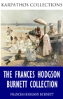 The Frances Hodgson Burnett Collection - eBook