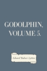 Godolphin, Volume 5. - eBook