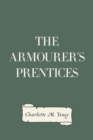 The Armourer's Prentices - eBook