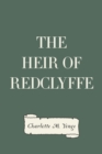 The Heir of Redclyffe - eBook