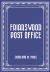 Friarswood Post Office - eBook